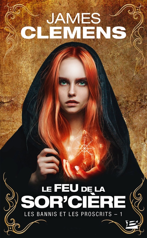 Couverture ebook de Les Bannis et les Proscrits, T1 : Le Feu de la Sor'cière, de James Clemens