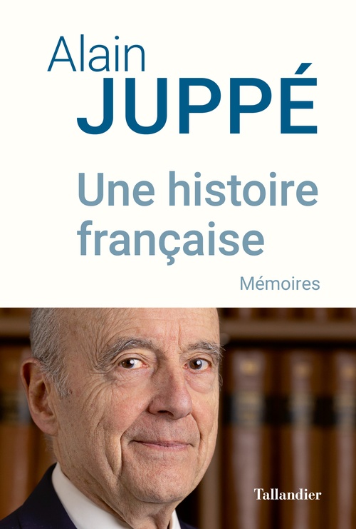 Couverture ebook de Une histoire française, de Alain Juppé