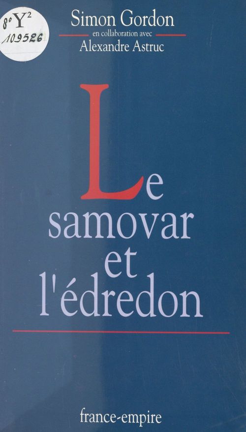 ebook cover of Le samovar et l'édredon, by Alexandre Astruc, Simon Gordon