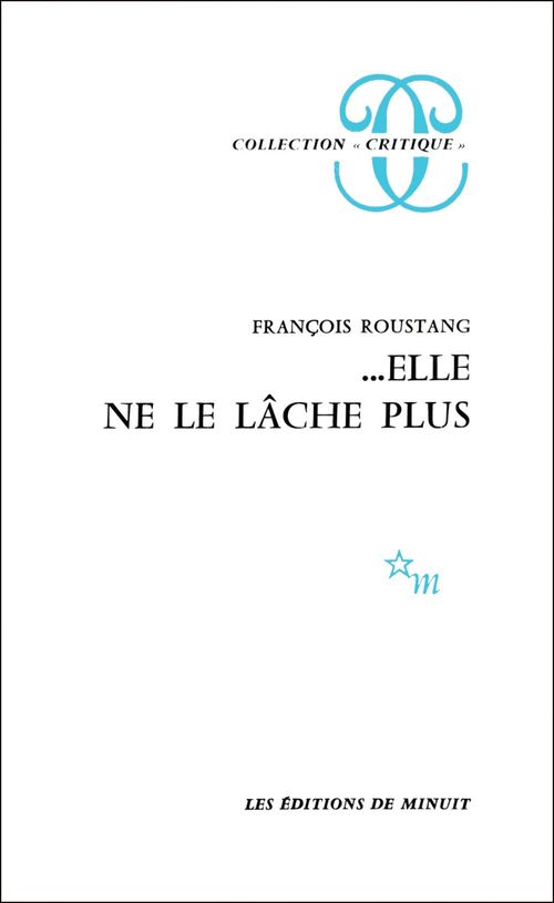 ebook cover of ...Elle ne le lâche plus, by François Roustang