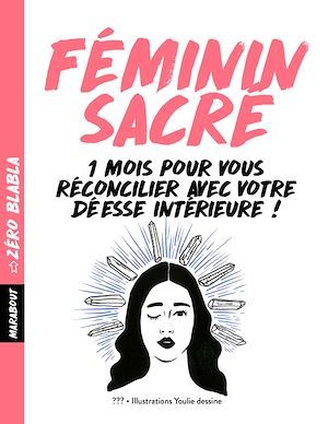 ebook cover of Zéro blabla : Féminin sacré, by Mélissandre Lemonnier