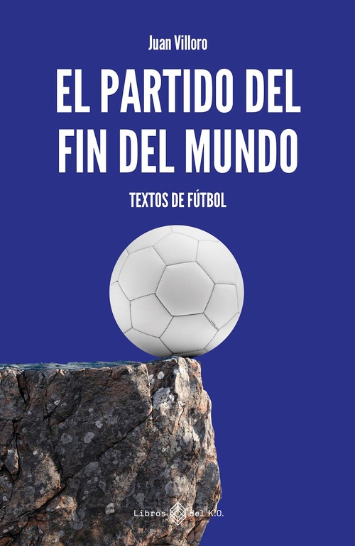 ebook cover of El partido del fin del mundo, by Juan Villoro