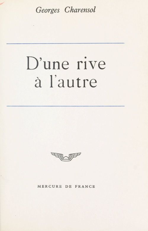 Couverture ebook de D'une rive à l'autre, de Georges Charensol