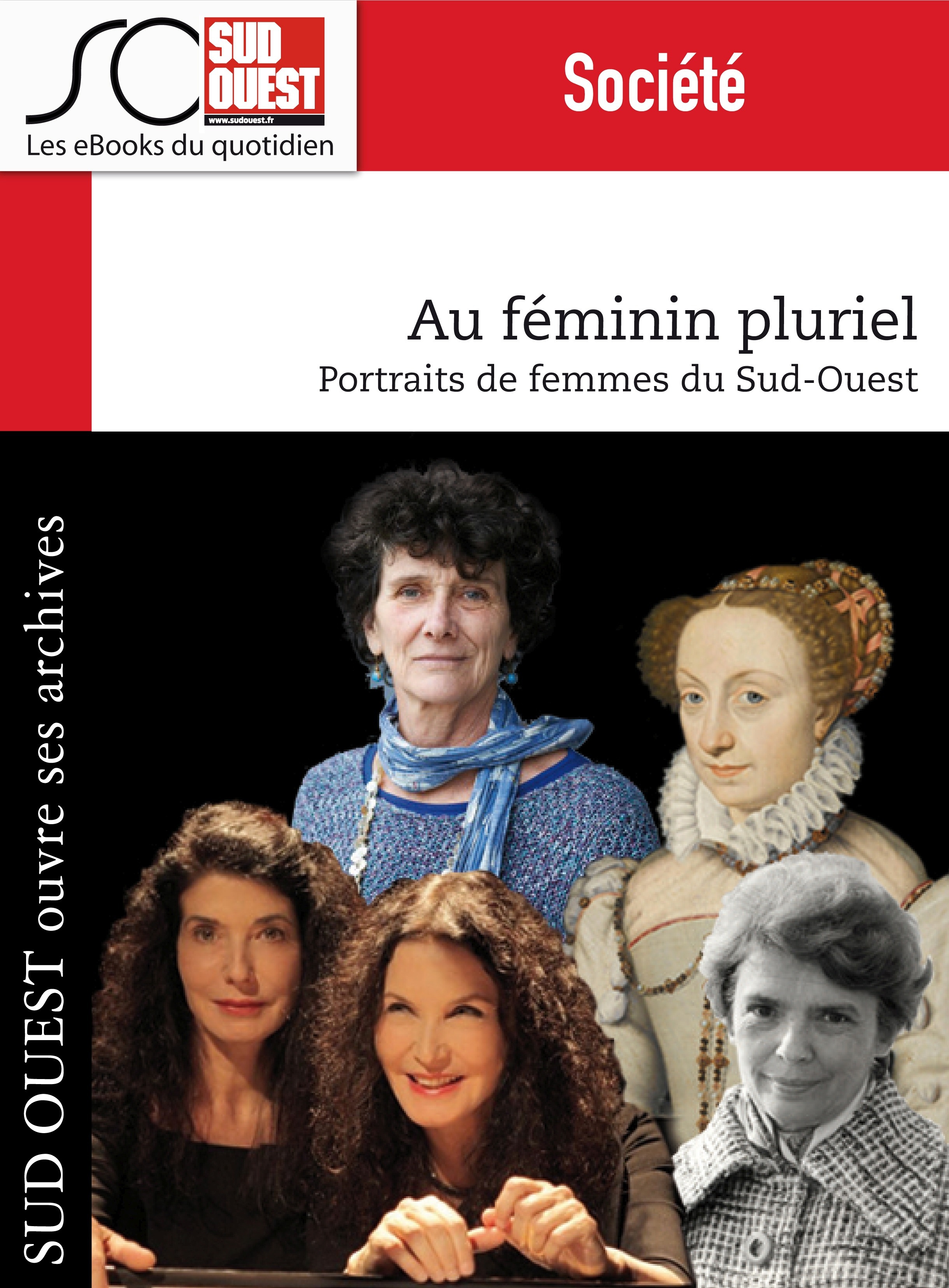Couverture ebook de Au féminin pluriel, de Journal Sud Ouest