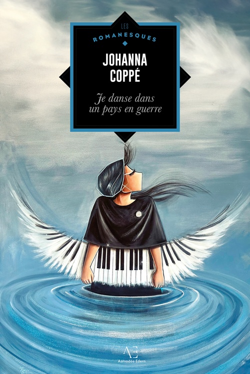 Couverture ebook de Je danse dans un pays en guerre, de Johanna Coppé
