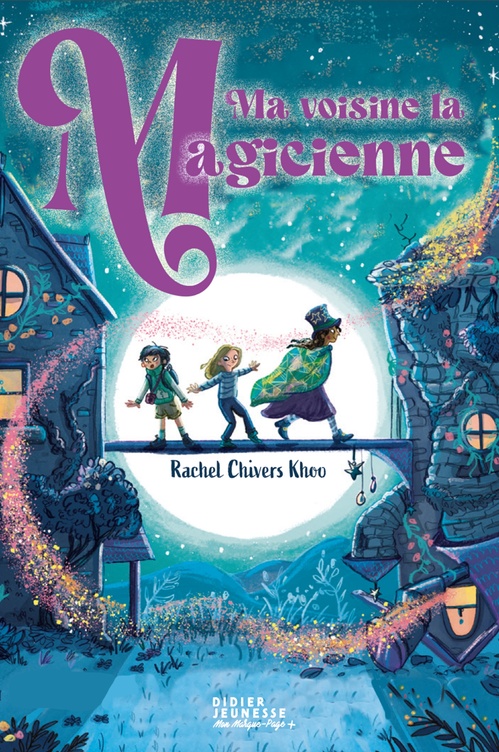 ebook cover of Ma voisine la magicienne, by Rachel Chivers Khoo