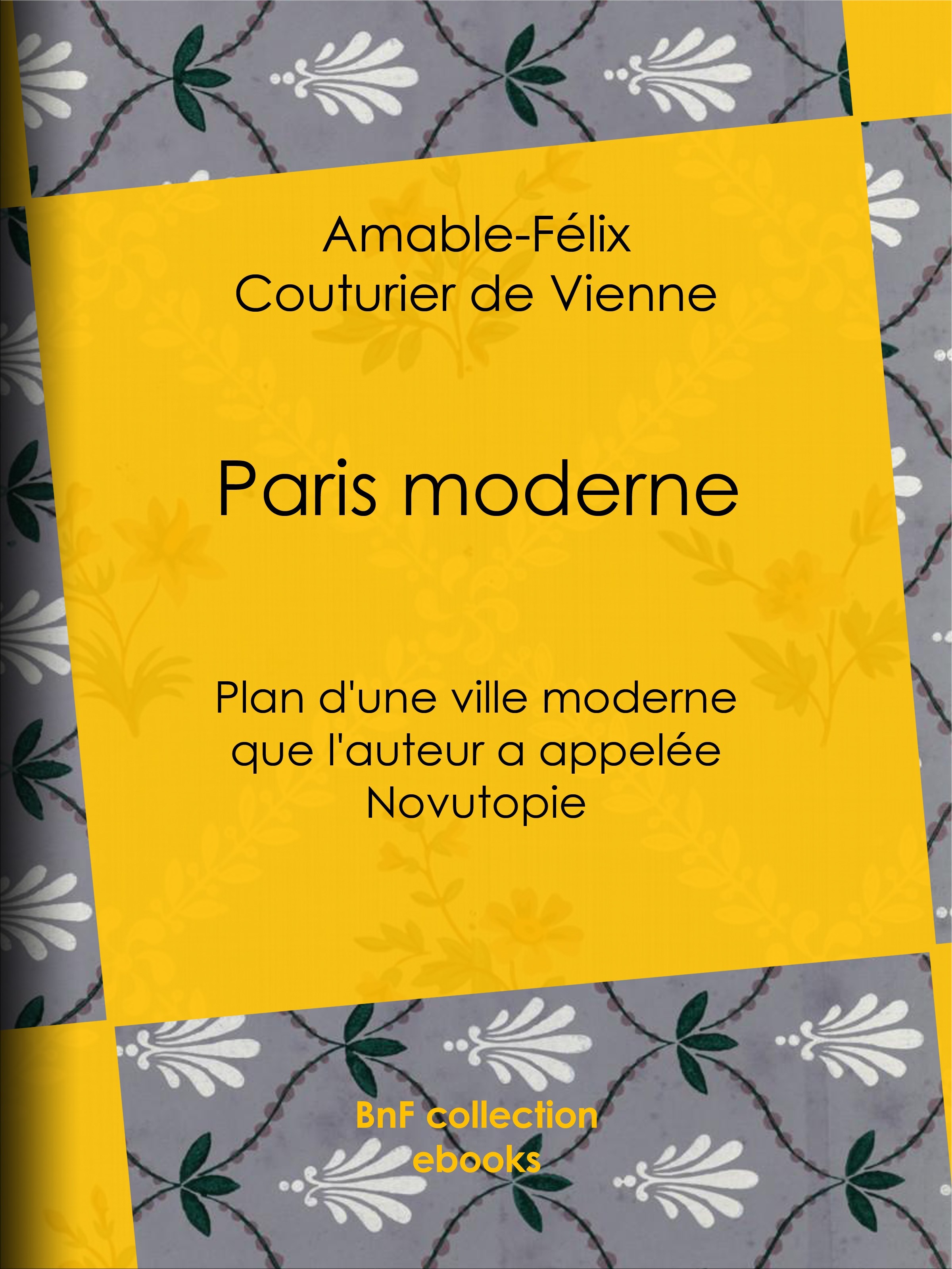 ebook cover of Paris moderne, by Amable-Felix Couturier De Vienne