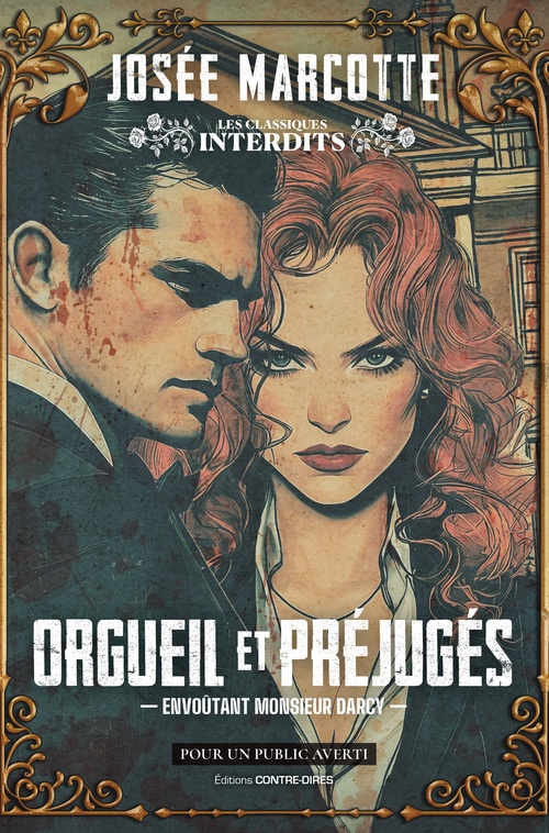 Couverture ebook de Orgueil et Préjugés - Envoûtant Monsieur Darcy, de Josée Marcotte