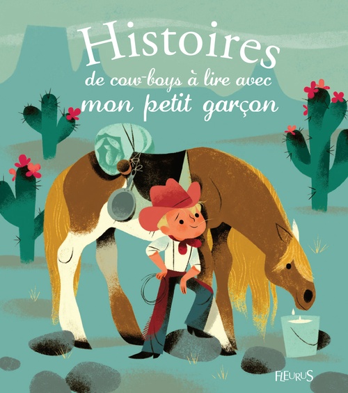 ebook cover of Histoires de cow-boys à lire avec mon petit garçon, by Collectif