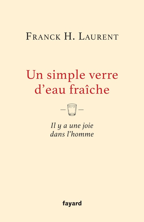 ebook cover of Un simple verre d'eau fraîche, by Franck H. Laurent