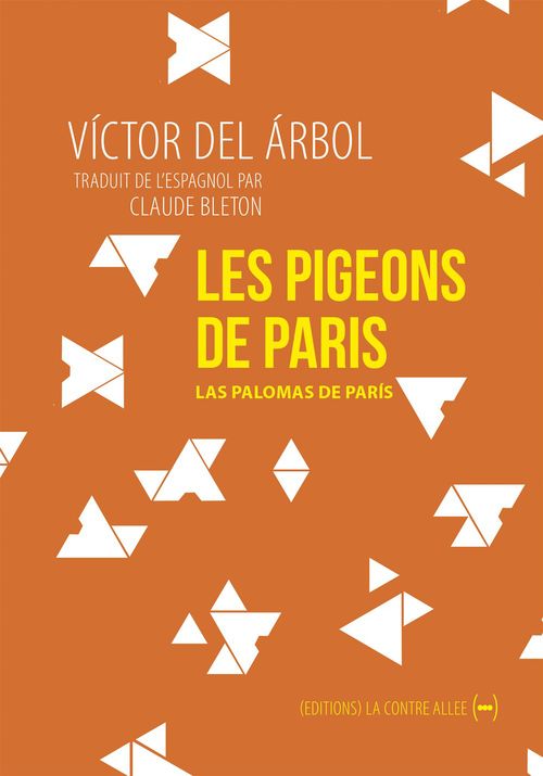 Couverture ebook de Les Pigeons de Paris, de Victor Del Arbol