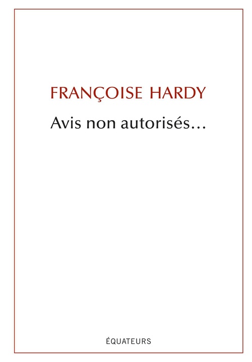 ebook cover of Avis non autorisés..., by Françoise Hardy