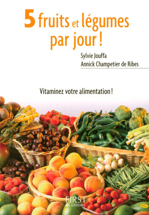 Couverture ebook de Le petit livre de 5 fruits et légumes par jour, de Annick Champetier de ribes, Sylvie Jouffa
