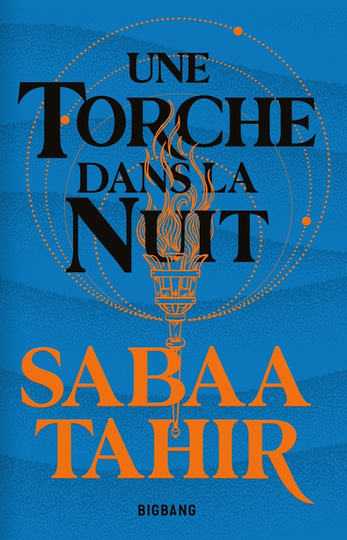 ebook cover of Une braise sous la cendre, T2 : Une torche dans la nuit, by Sabaa Tahir