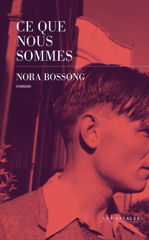 ebook cover of Ce que nous sommes, by Nora Bossong