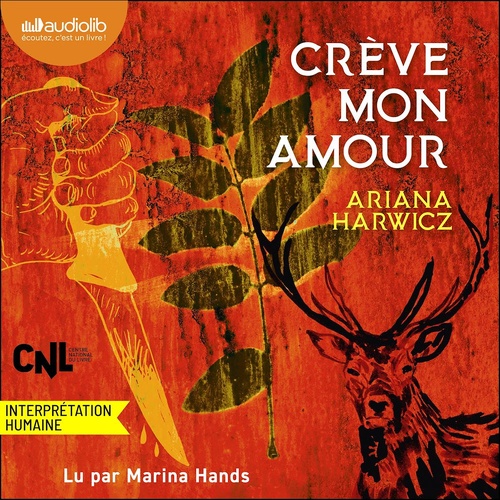 audiobook cover of Crève, mon amour, by Ariana Harwicz