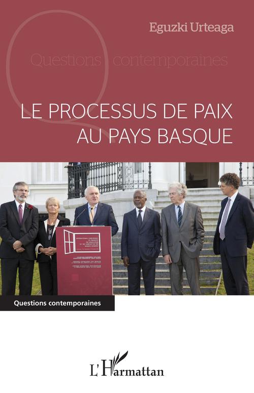 Couverture ebook de Le processus de paix au Pays basque, de Eguzki Urteaga