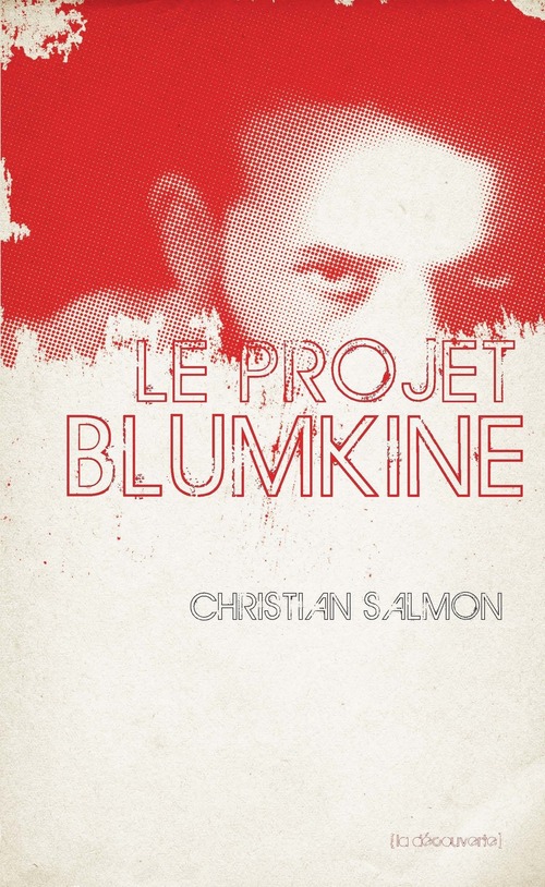 Couverture ebook de Le projet Blumkine, de Christian Salmon