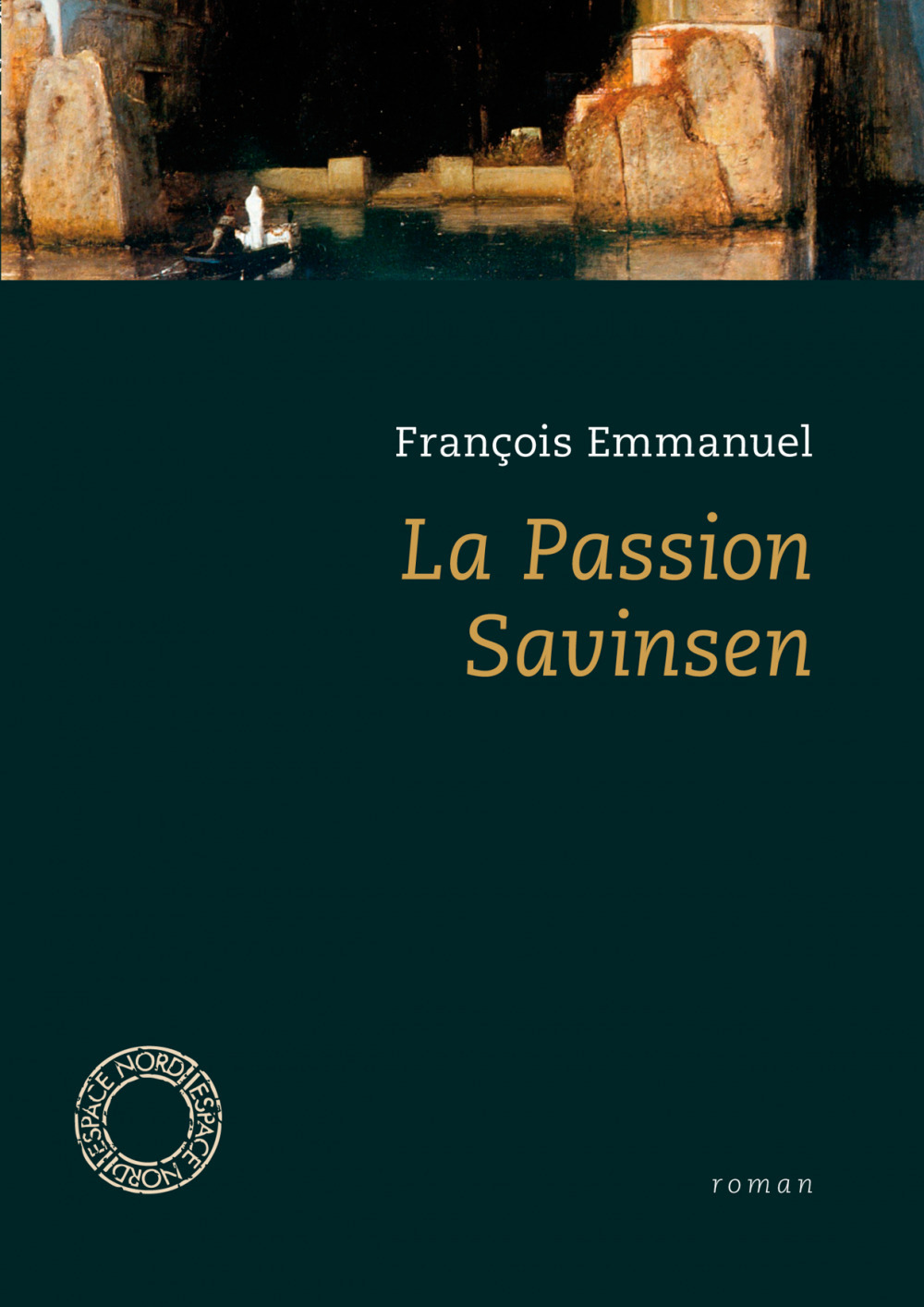 Couverture ebook de La Passion Savinsen, de François Emmanuel