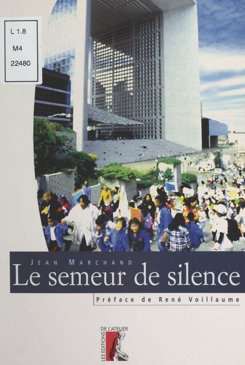 ebook cover of Le semeur de silence, by Jean Marchand