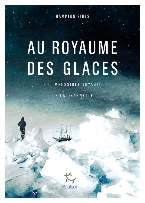 ebook cover of Au royaume des glaces - L'impossible voyage de la Jeannette, by Hampton Sides
