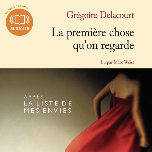audiobook cover of La première chose qu'on regarde, by Grégoire Delacourt