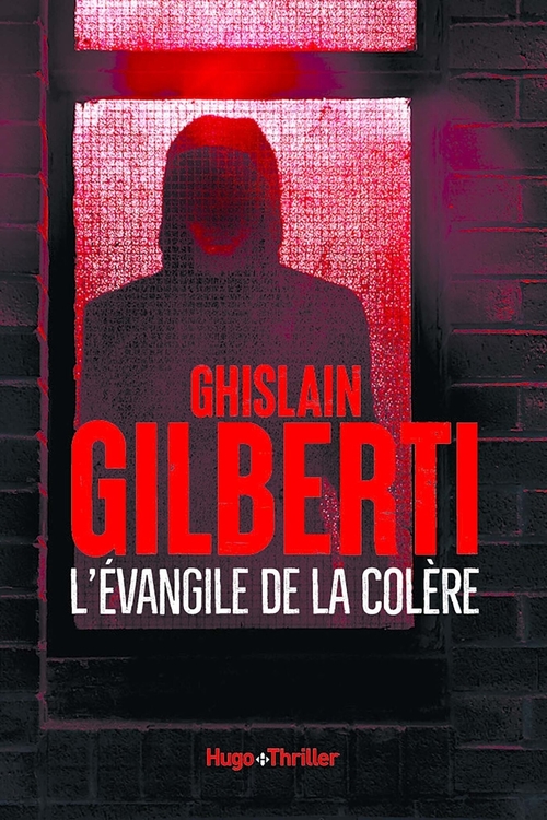 Couverture ebook de L'évangile de la colère, de Ghislain Gilberti