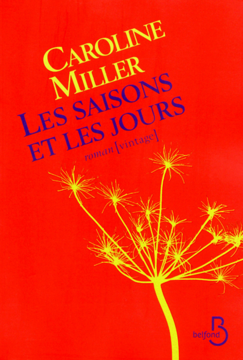 ebook cover of Les Saisons et les jours - Nouvelle édition, by Caroline Miller