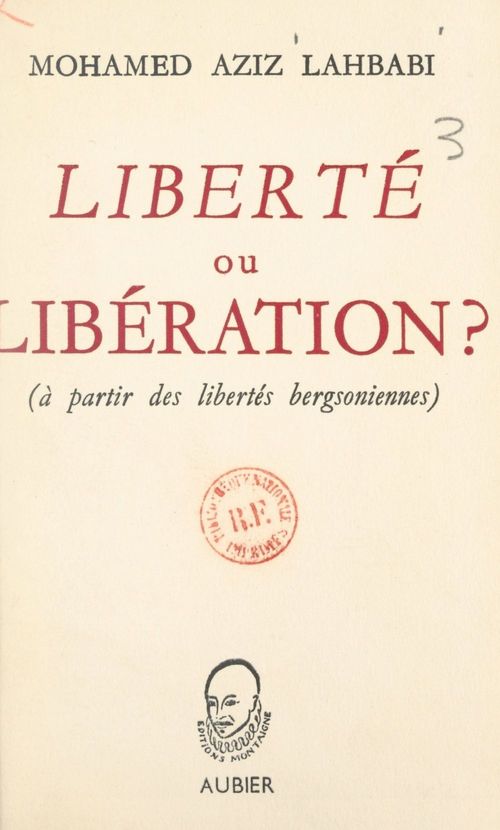 Couverture ebook de Liberté ou libération ?, de Mohamed-Aziz Lahbabi