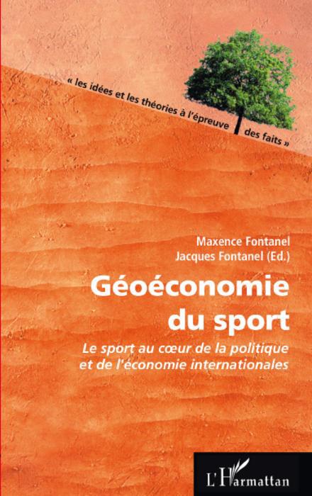 Couverture ebook de Géoéconomie du sport, de Jacques Fontanel, Maxence Fontanel