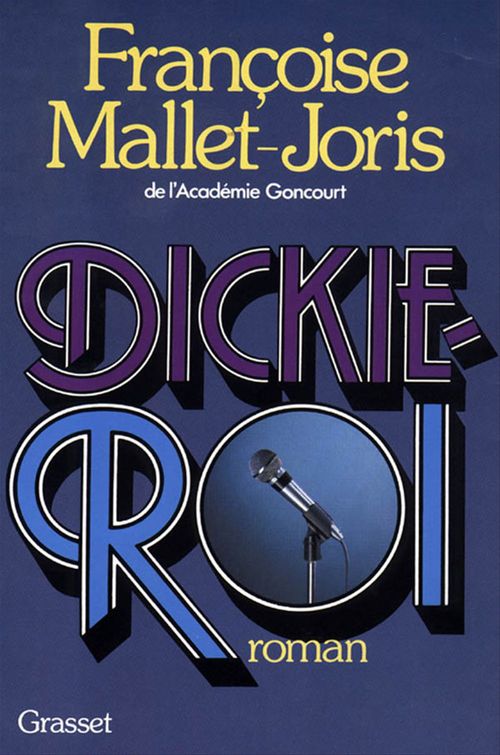 ebook cover of Dickie-Roi, by Françoise Mallet-Joris
