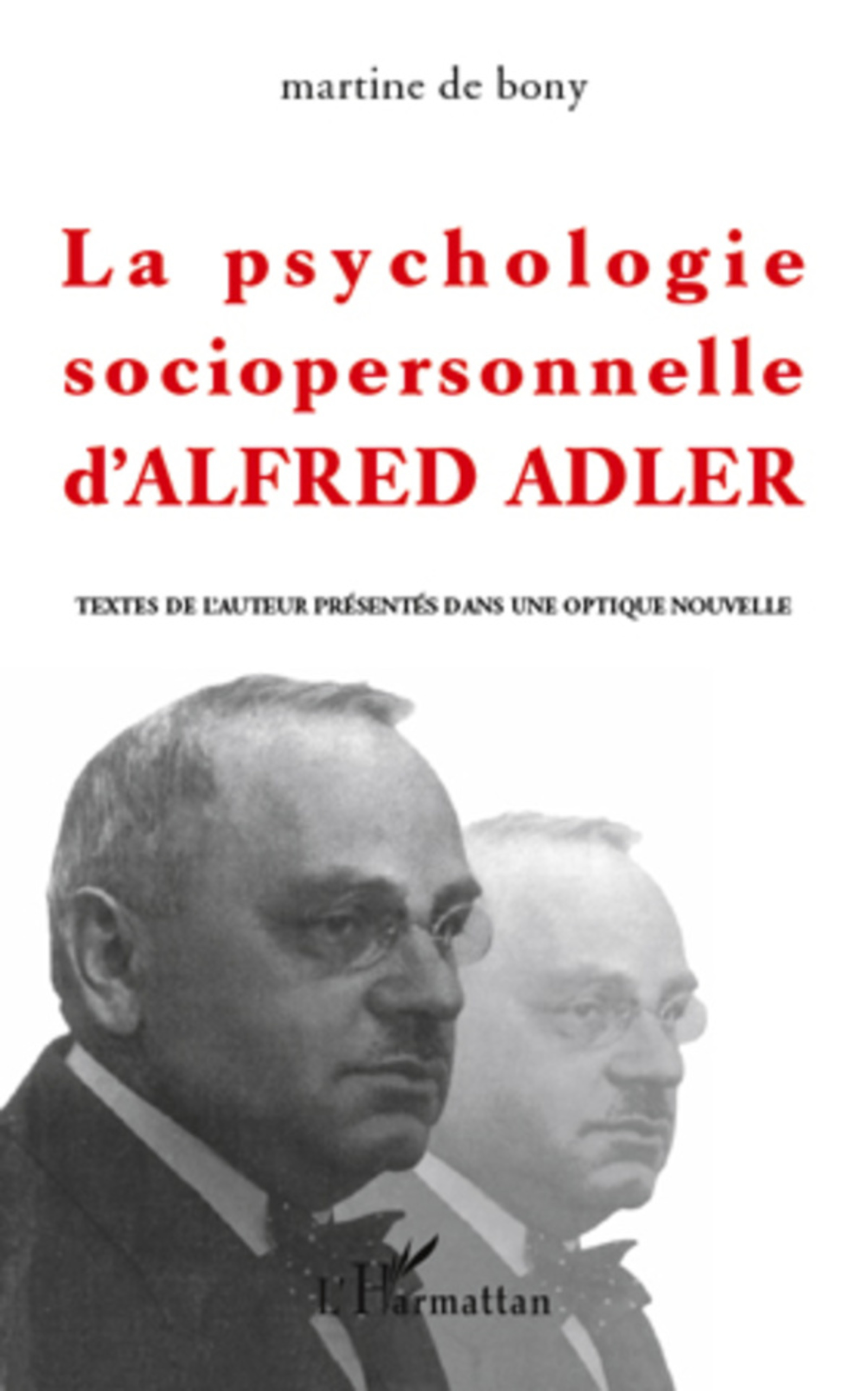 ebook cover of La psychologie sociopersonnelle d'Alfred Adler, by Martine de Bony