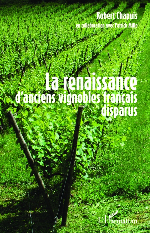 ebook cover of La renaissance d'anciens vignobles français disparus, by Robert Chapuis