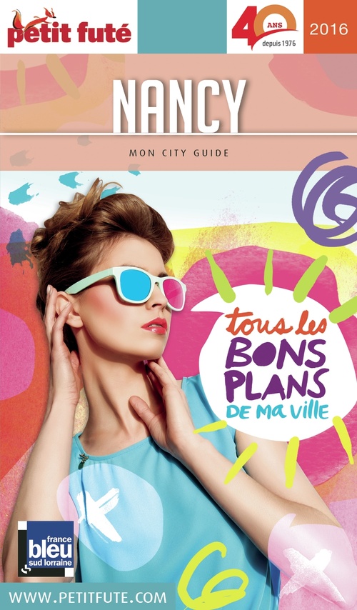 Couverture ebook de NANCY 2016 Petit Futé, de Collectif petit futé