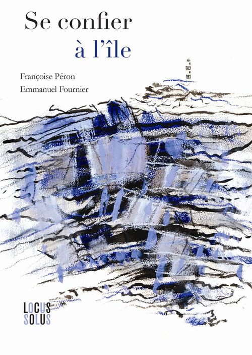 Couverture ebook de Se confier à l'île, de Emmanuel Fournier, Françoise Péron
