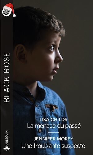 Couverture ebook de La menace du passé - Une troublante suspecte, de Lisa Childs, Jennifer Morey
