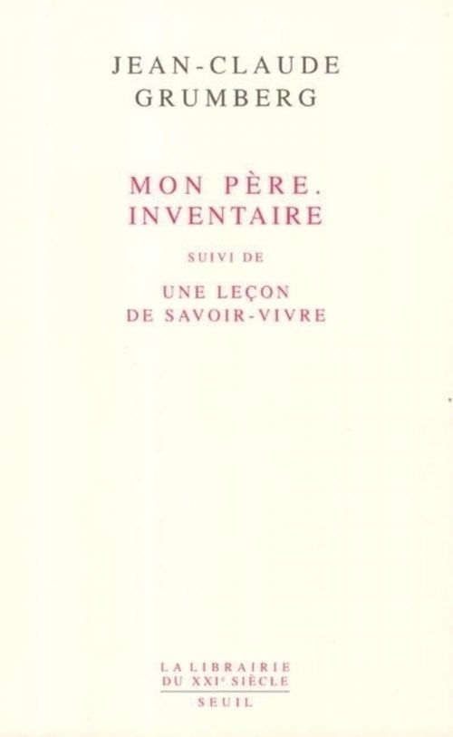 ebook cover of Mon père. Inventaire. Suivi de : Une leçon de savoir-vivre, by Jean-Claude Grumberg