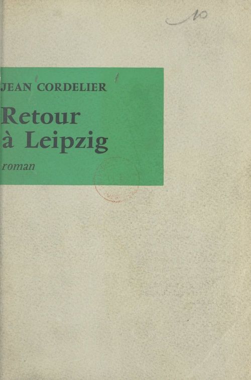 Couverture ebook de Retour à Leipzig, de Jean Cordelier
