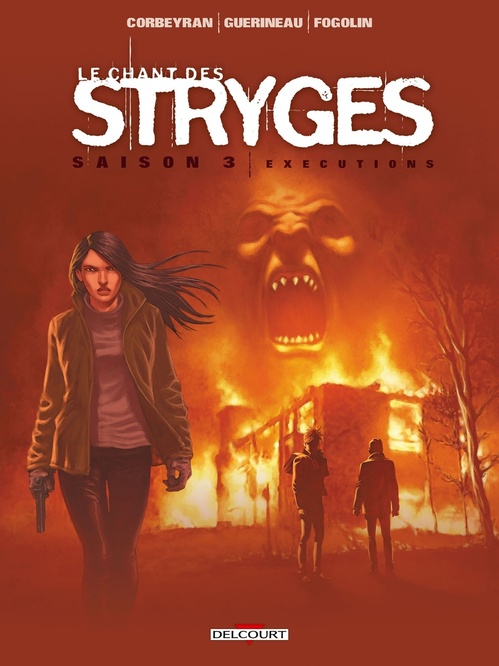 Couverture ebook de Le Chant des Stryges Saison 3 T16 - Exécutions, de Eric Corbeyran, Richard Guérineau