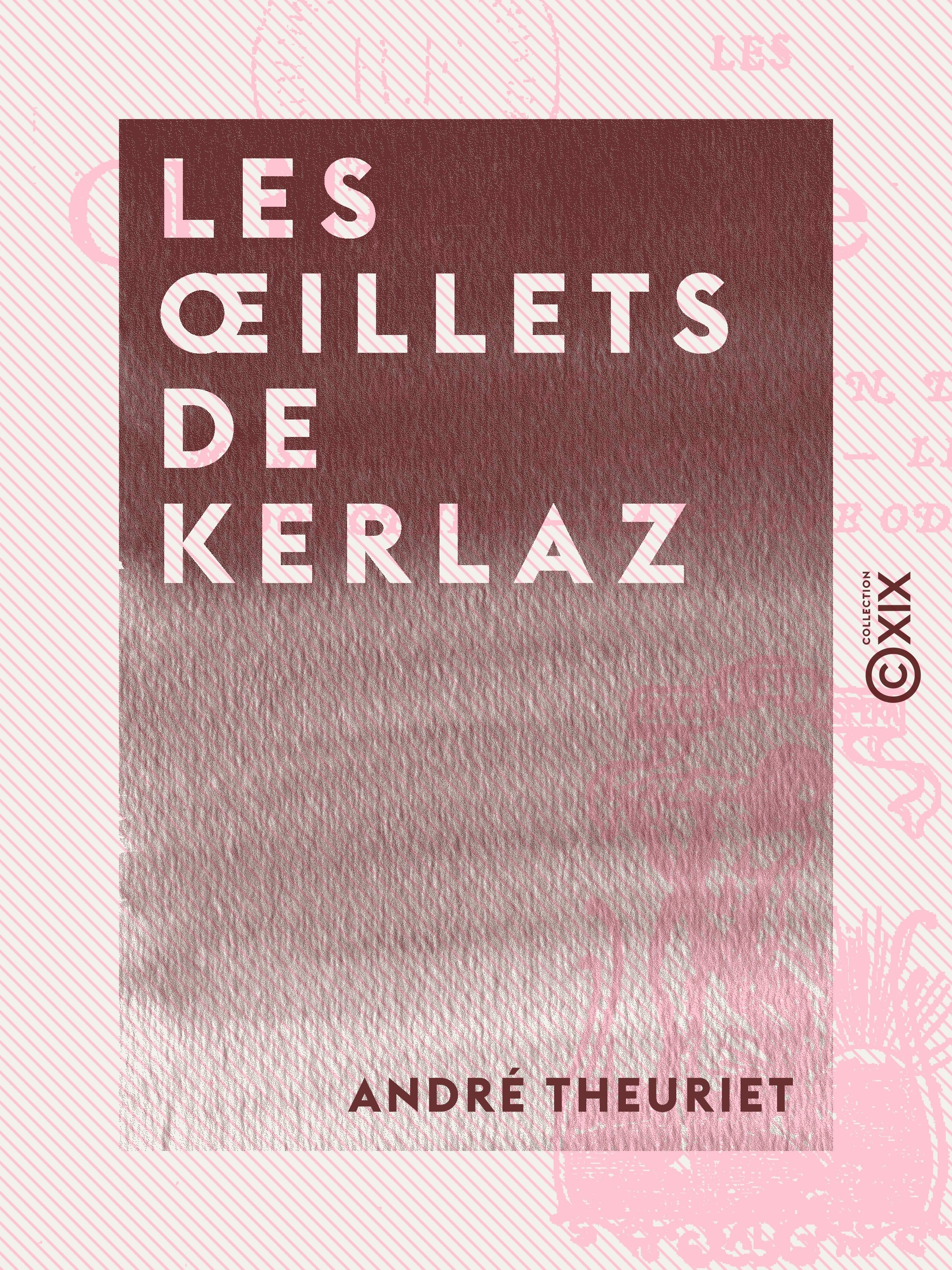 ebook cover of Les OEillets de Kerlaz, by Andre Theuriet