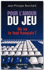 ebook cover of Pour l'amour du jeu, by Jean-Philippe Bouchard