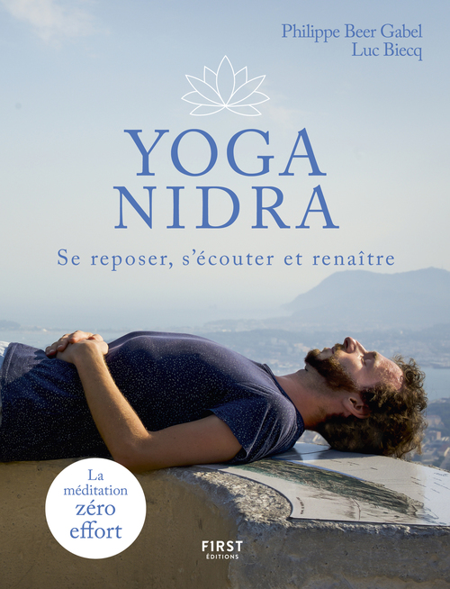 Couverture ebook de Yoga Nidra - Se reposer, s'écouter et renaître, de Philippe Beer-Gabel, Luc Biecq
