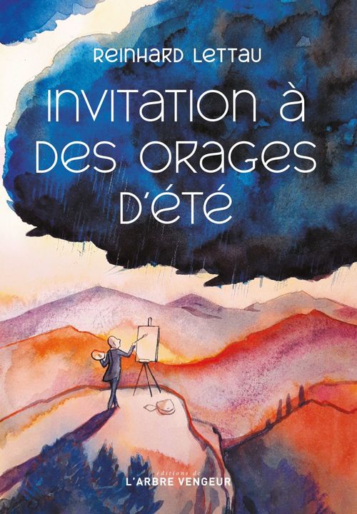 ebook cover of Invitation à des orages d'été, by Lettau Reinhard, Louise Servicen