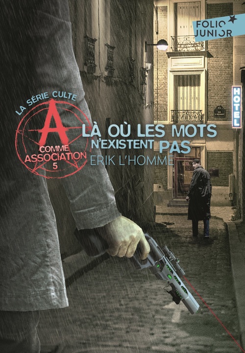 ebook cover of A comme Association (Tome 5) - Là où les mots n'existent pas, by Erik L'Homme