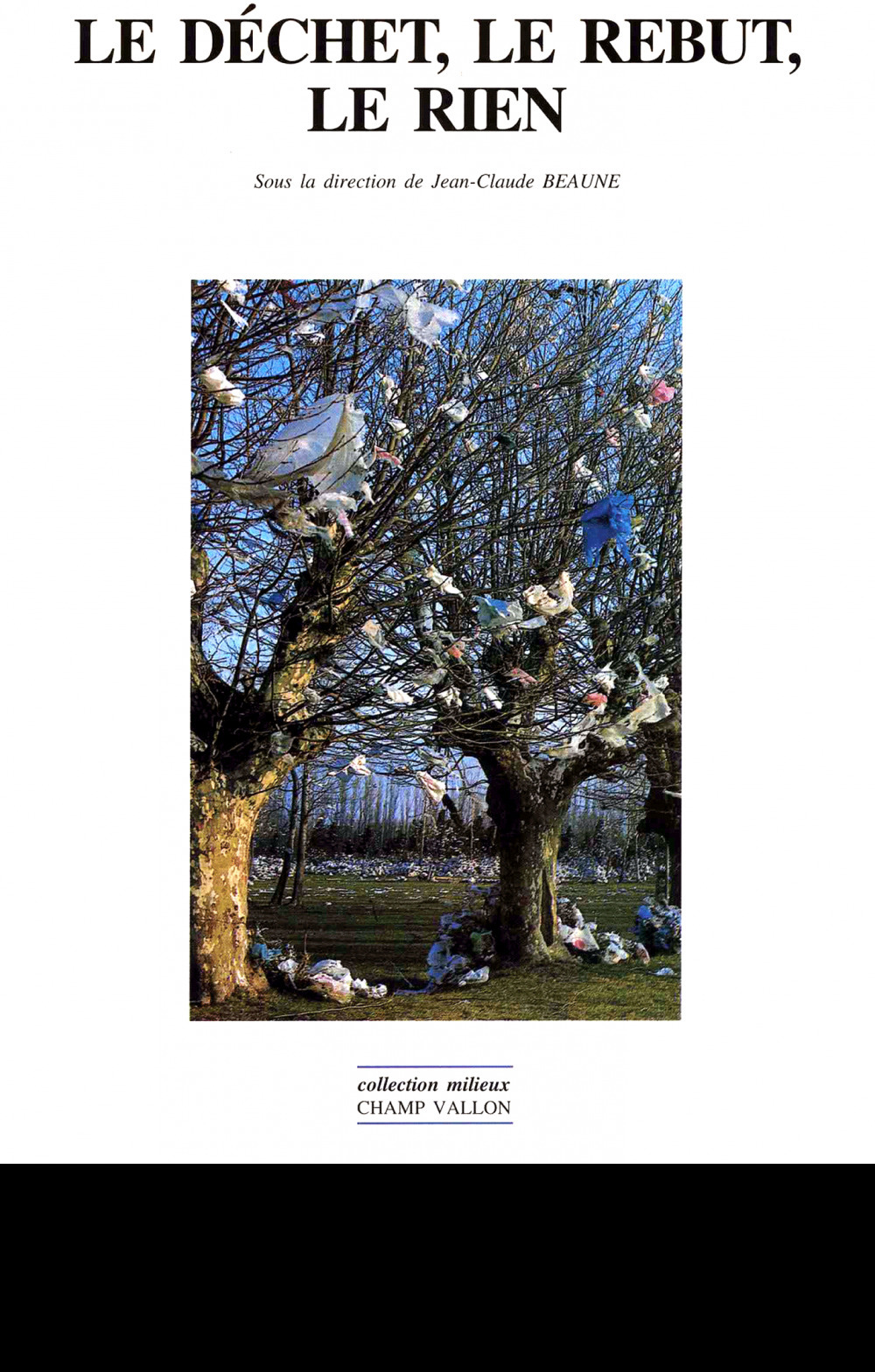 Couverture ebook de Le déchet, le rebut, le rien, de Jean-Claude Beaune