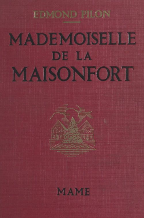 Couverture ebook de Mademoiselle de La Maisonfort, de Edmond Pilon