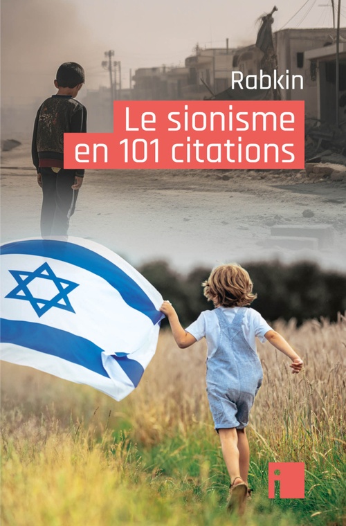 ebook cover of Le sionisme en 101 citations, by Yakov Rabkin