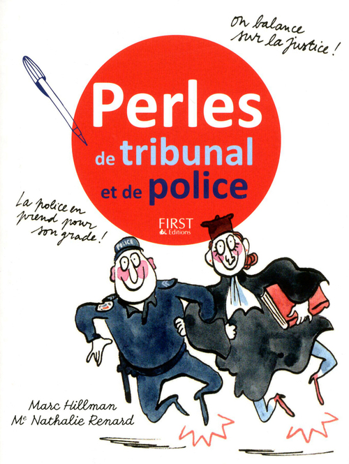 Couverture ebook de Perles de tribunal et de police, de Nathalie Renard, Marc Hillman