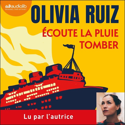 audiobook cover of Écoute la pluie tomber, by Olivia Ruiz