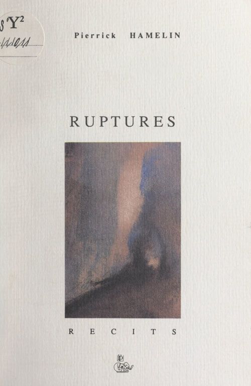 Couverture ebook de Ruptures, de Pierrick Hamelin